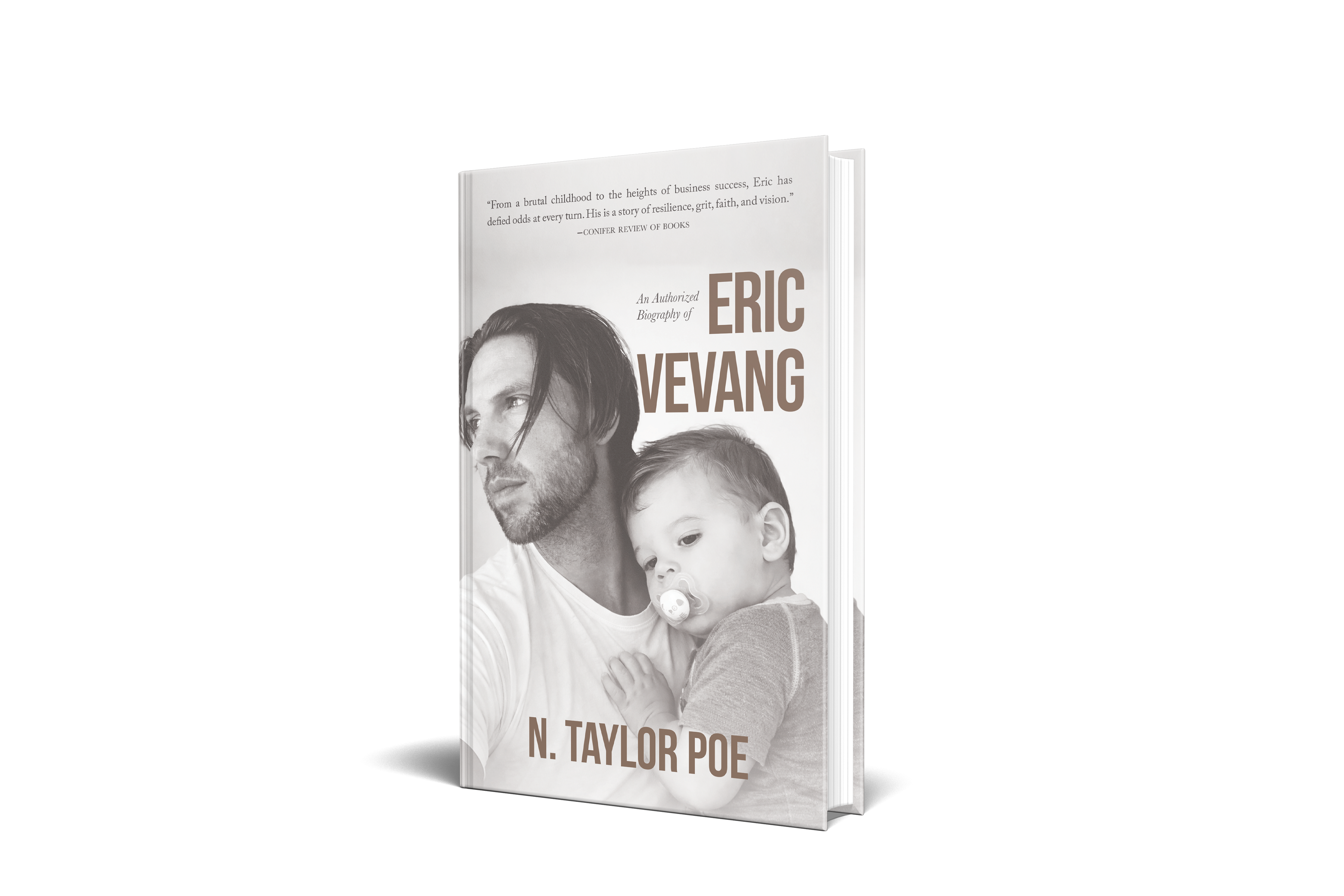 Eric Vevang — An Authorized Biography by N. Taylor Poe